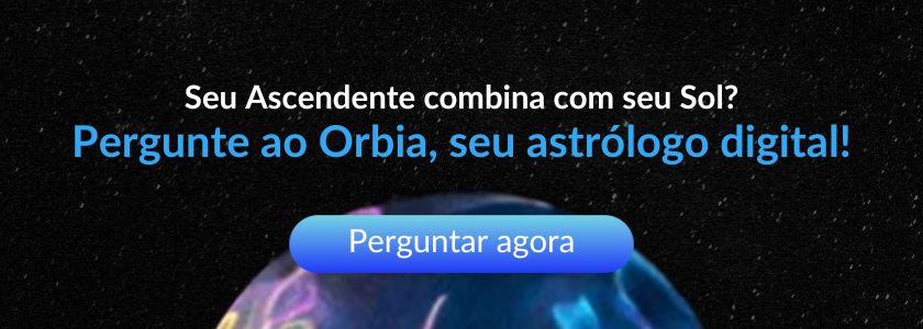 meu ascendente combina com meu sol - Orbia
